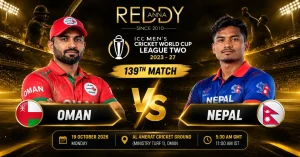 Oman vs Nepal Match 139, ICC World Cup - Reddy-Anna.one-compressed